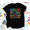 Bruh Its My 100 Days Of School 100th Day Of School Boys T-Shirt