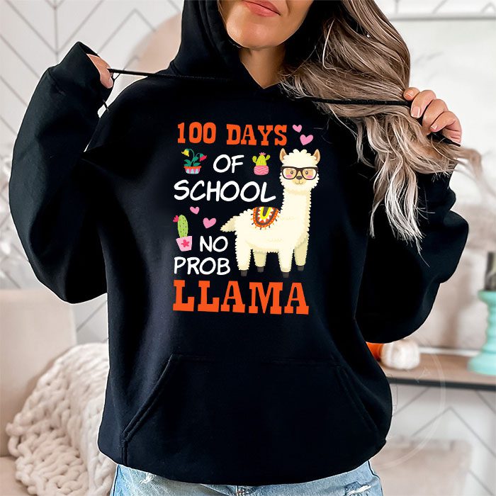 Celebrating-100-Days-of-School-NoProb-Llama-Kids-Teachers-Hoodie-1 Celebrating 100 Days of School NoProb Llama Kids Teachers Hoodie 1 4