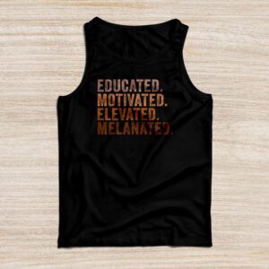 Educated Motivated Elevated Melanated Black Pride Melanin T-Shirt