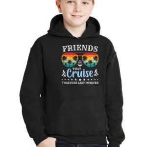 Friends Cruise Together 2024 Vacation Mens Women Hoodie 2 3