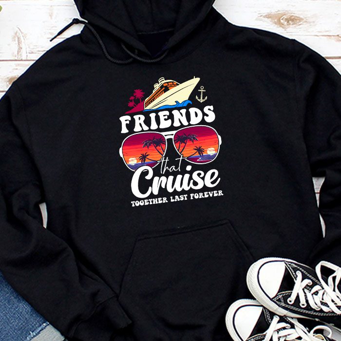 Friends-Cruise-Together-2024-Vacation-Mens-Women-Hoodie Friends Cruise Together 2024 Vacation Mens Women Hoodie