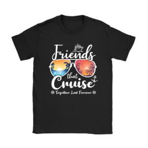 Friends Cruise Together 2024 Vacation Mens Women T-Shirt