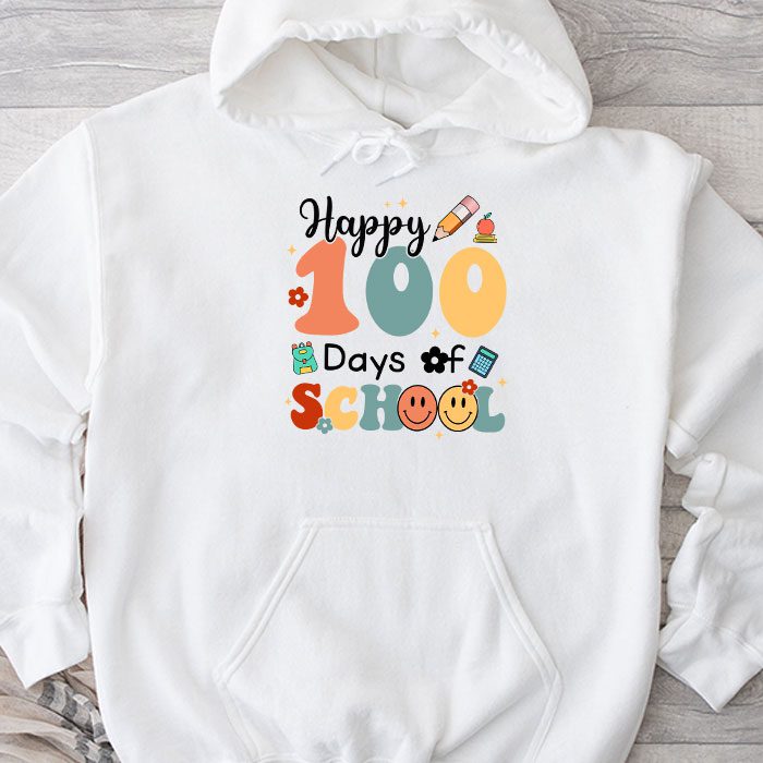 Groovy Teacher Student 100th Day Of School Happy 100 Days Hoodie
