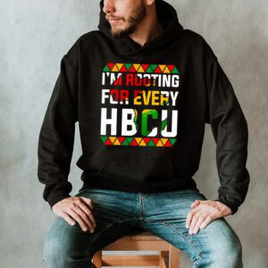 HBCU Black History Month Im Rooting For Every HBCU Hoodie 2
