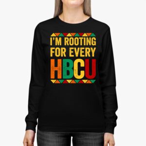 HBCU Black History Month Im Rooting For Every HBCU Longsleeve Tee 2 2