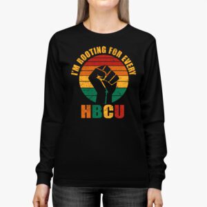 HBCU Black History Month Im Rooting For Every HBCU Longsleeve Tee 2 3