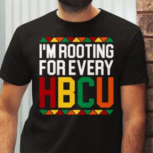 HBCU Black History Month Im Rooting For Every HBCU T Shirt 2 4