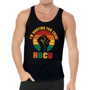 HBCU Black History Month Im Rooting For Every HBCU Tank Top 3 3