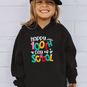 Happy 100 Days Of School Funny Teacher Women Kids Gifts Hoodie 3 Happy 100 Days Of School Funny Teacher Women Kids Gifts Hoodie 3 3