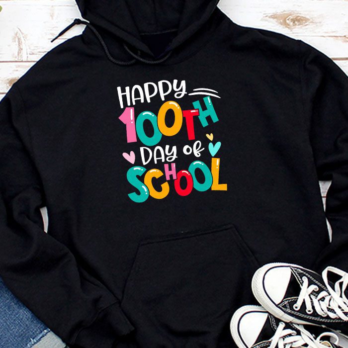 Happy-100-Days-Of-School-Funny-Teacher-Women-Kids-Gifts-Hoodie Happy 100 Days Of School Funny Teacher Women Kids Gifts Hoodie