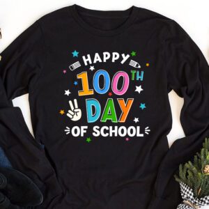 Happy 100 Days Of School Funny Teacher Women Kids Gifts Longsleeve Tee 1 Happy 100 Days Of School Funny Teacher Women Kids Gifts Longsleeve Tee 1 1