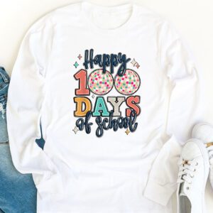 Happy 100 Days Of School Retro Disco 100th Day of School Longsleeve Tee 1 2