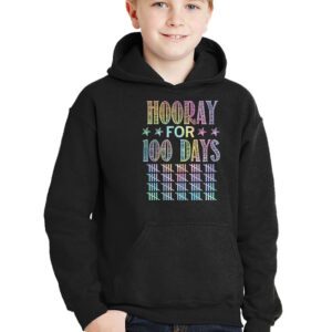 Happy 100th Day Of School Hooray For 100 Days Teachers Kids Hoodie 2 4