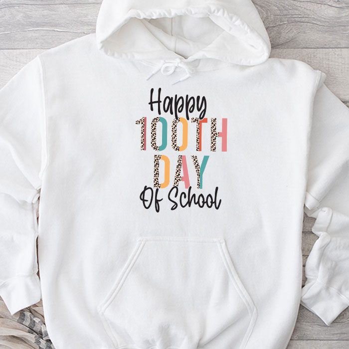 Happy 100th Day Of School Leopard print teacher student Hoodie