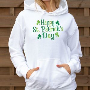 Happy St Patricks Day Hoodie 3 1