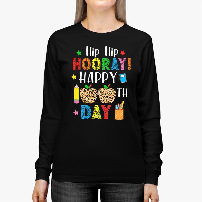 Hip-Hip-Hooray-Happy-100th-Day-of-School-Teachers-Kids-Longsleeve-Tee-2 Hip Hip Hooray Happy 100th Day of School Teachers Kids Longsleeve Tee 2 3
