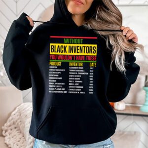 History Of Forgotten Black Inventors Black History Month Hoodie 1 3