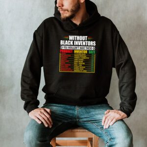 History Of Forgotten Black Inventors Black History Month Hoodie 2 2