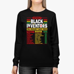 History Of Forgotten Black Inventors Black History Month Longsleeve Tee 2 1