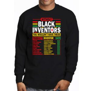 History Of Forgotten Black Inventors Black History Month Longsleeve Tee 3 1
