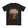 History Of Forgotten Black Inventors Black History Month T-Shirt