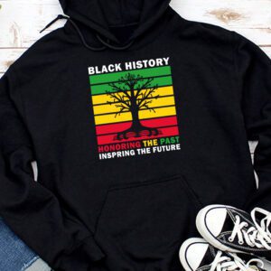 Honoring Past Inspiring Future Men Women Black History Month Hoodie