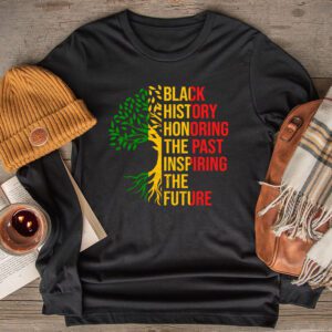 Honoring Past Inspiring Future Men Women Black History Month Longsleeve Tee