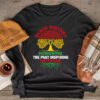 Honoring Past Inspiring Future Men Women Black History Month Longsleeve Tee