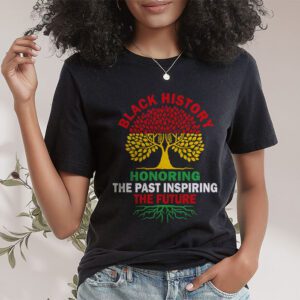 Honoring Past Inspiring Future Men Women Black History Month T Shirt 1 4