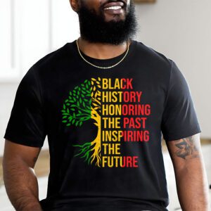 Honoring Past Inspiring Future Men Women Black History Month T Shirt 2 2