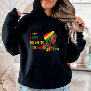 I Am Black History Month African American Juneteenth Womens Hoodie 2 11