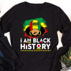 I Am Black History Month African American Juneteenth Womens Longsleeve Tee 1 2