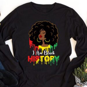 I Am Black History Month African American Juneteenth Womens Longsleeve Tee 1 4