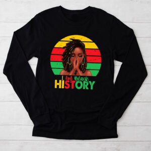 I Am Black History Month African American Juneteenth Womens Longsleeve Tee