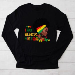 I Am Black History Month African American Juneteenth Womens Longsleeve Tee