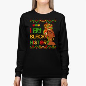 I Am Black History Month African American Juneteenth Womens Longsleeve Tee 3 1