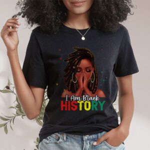 I Am Black History Month African American Juneteenth Womens T Shirt 1 10