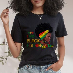 I Am Black History Month African American Juneteenth Womens T Shirt 1 11
