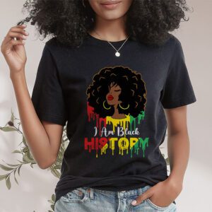 I Am Black History Month African American Juneteenth Womens T Shirt 1 4