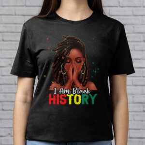 I Am Black History Month African American Juneteenth Womens T Shirt 2 10