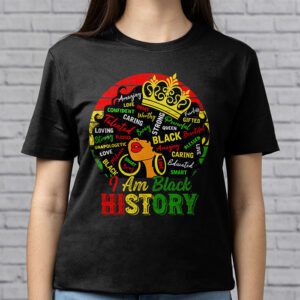 I Am Black History Month African American Juneteenth Womens T Shirt 2 6