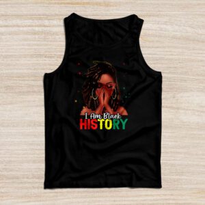 I Am Black History Month African American Juneteenth Womens Tank Top