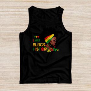 I Am Black History Month African American Juneteenth Womens Tank Top