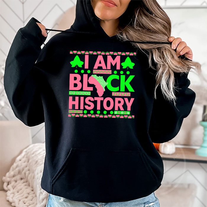 I Am Black History Month African American Pride Celebration Hoodie 1 12