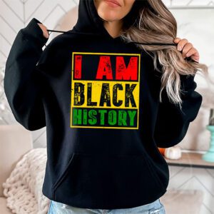 I Am Black History Month African American Pride Celebration Hoodie 1