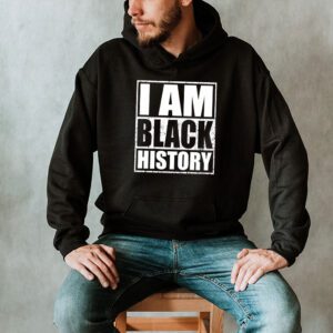 I Am Black History Month African American Pride Celebration Hoodie 2 3