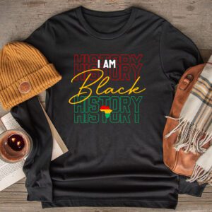 I Am Black History Month African American Pride Celebration Longsleeve Tee