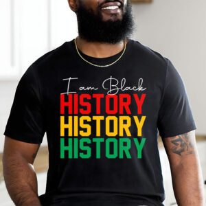 I Am Black History Month African American Pride Celebration T Shirt 2 10