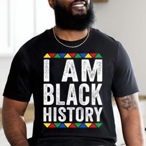 I Am Black History Month African American Pride Celebration T Shirt 2 2