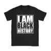 I Am Black History Month African American Pride Celebration T-Shirt